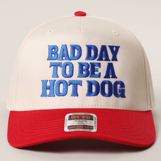 BAD DAY TO BE A HOT DOG Embroidered Trucker Hat
