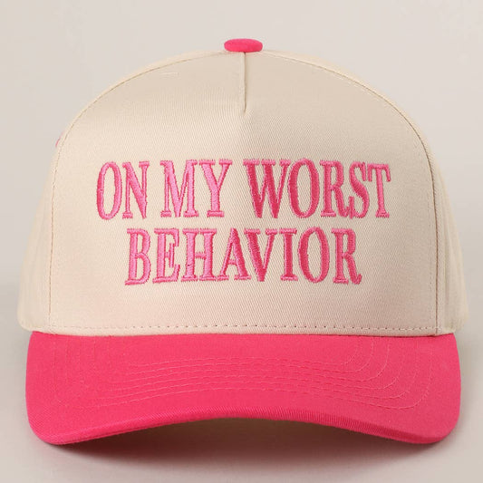 ON MY WORST BEHAVIOR Embroidered Trucker Hat